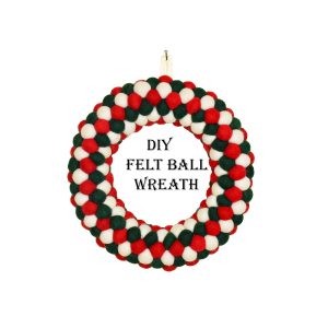 Felt Ball Wreath for Christmas | Handmade Wreath